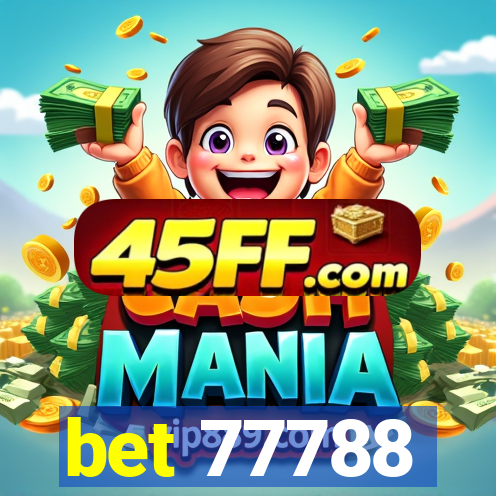 bet 77788
